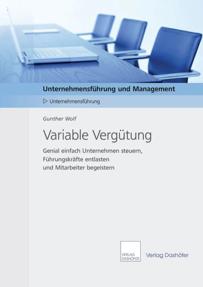 Buchcover des Buches 'Variable Vergütung' von Gunther Wolf. Abgebildet ist eine Büroumgebung mit einem Schreibtisch, mehreren Stühlen und einem Laptop.